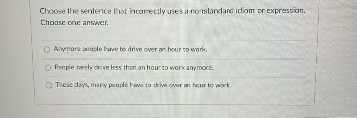Choose the sentence that incorrectly uses a