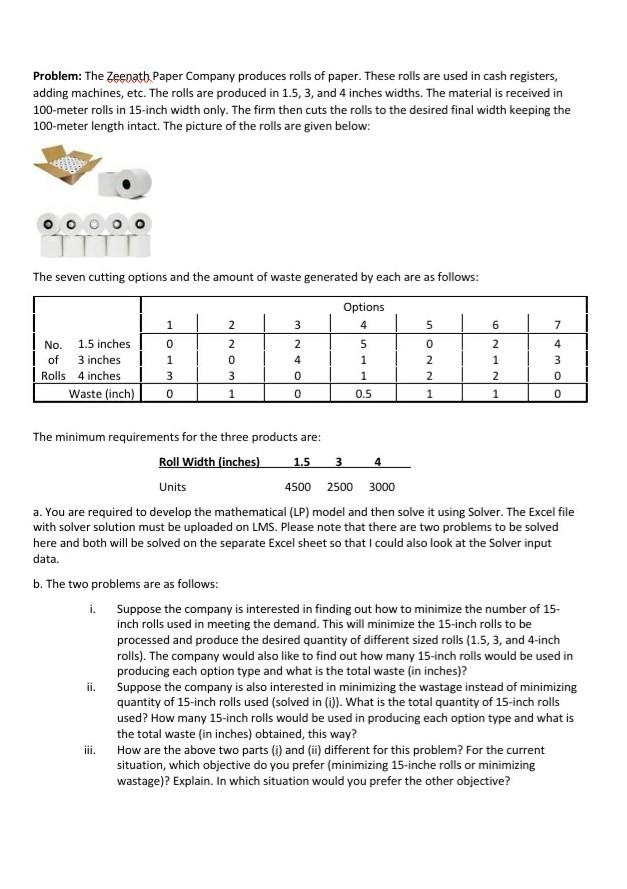 Problem: The Zeenath Paper Company produces rolls
