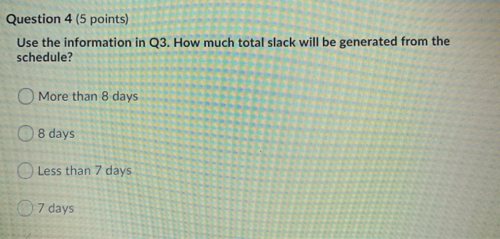 Question 3 (5 points) A company is attempting to