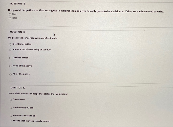 QUESTION 15 It is possible for patients or their