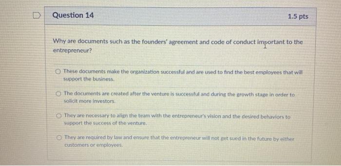 Question 14 1.5 pts Why are documents such as the