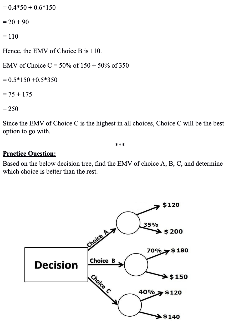 Decision Tree Analysis You use decision tree