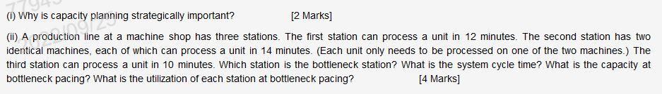 (i) Why is capacity planning strategically