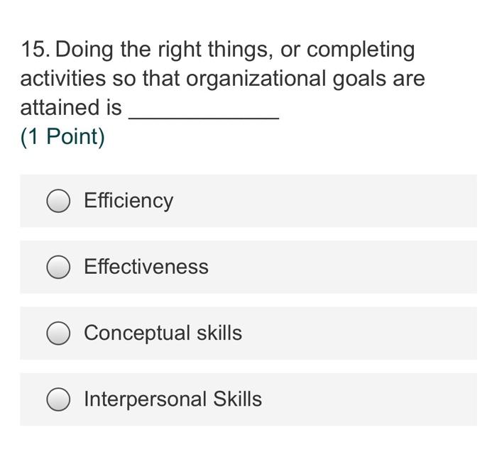 15. Doing the right things, or completing