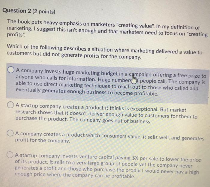 Question 2 (2 points) The book puts heavy