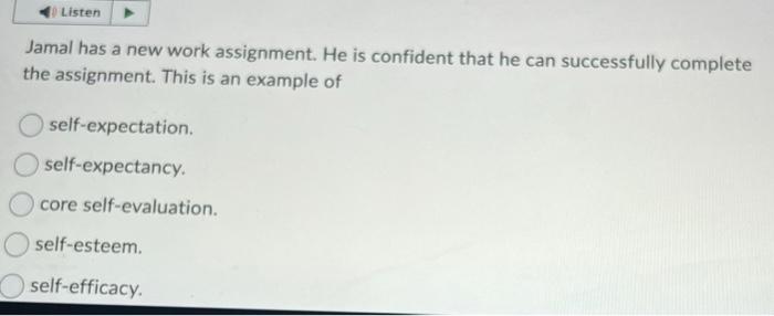 Jamal has a new work assignment. He is confident