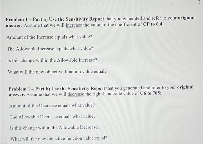 please use Solver and sensitivity report in excel