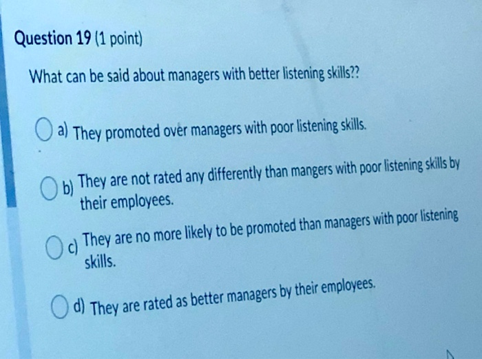 Question 19 (1 point) What can be said about