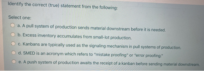 Identify the correct (true) statement from the