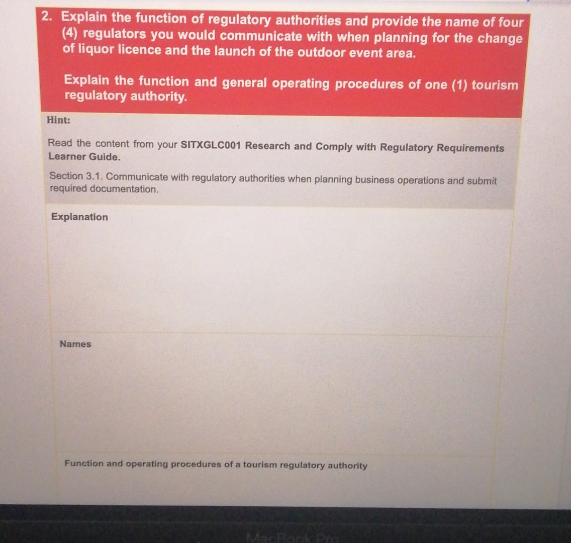 2. Explain the function of regulatory authorities