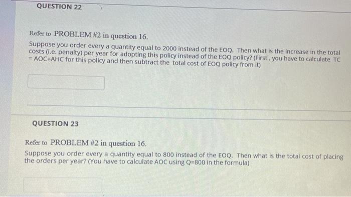 QUESTION 16 PROBLEM #2: Inventory Control The