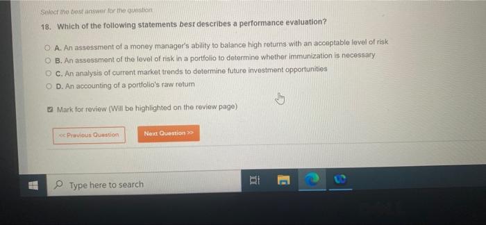 Select the best answer for the question 18. Which