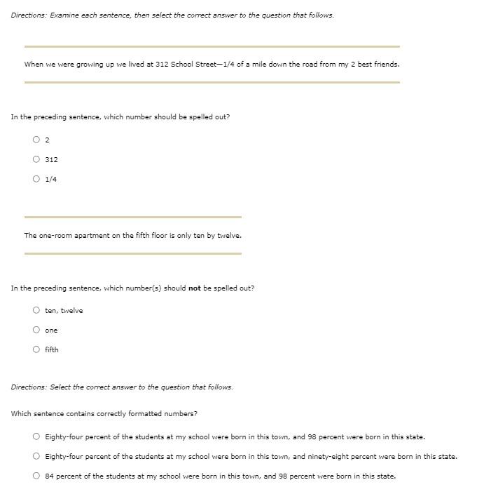 Directions: Examine each sentence, then select