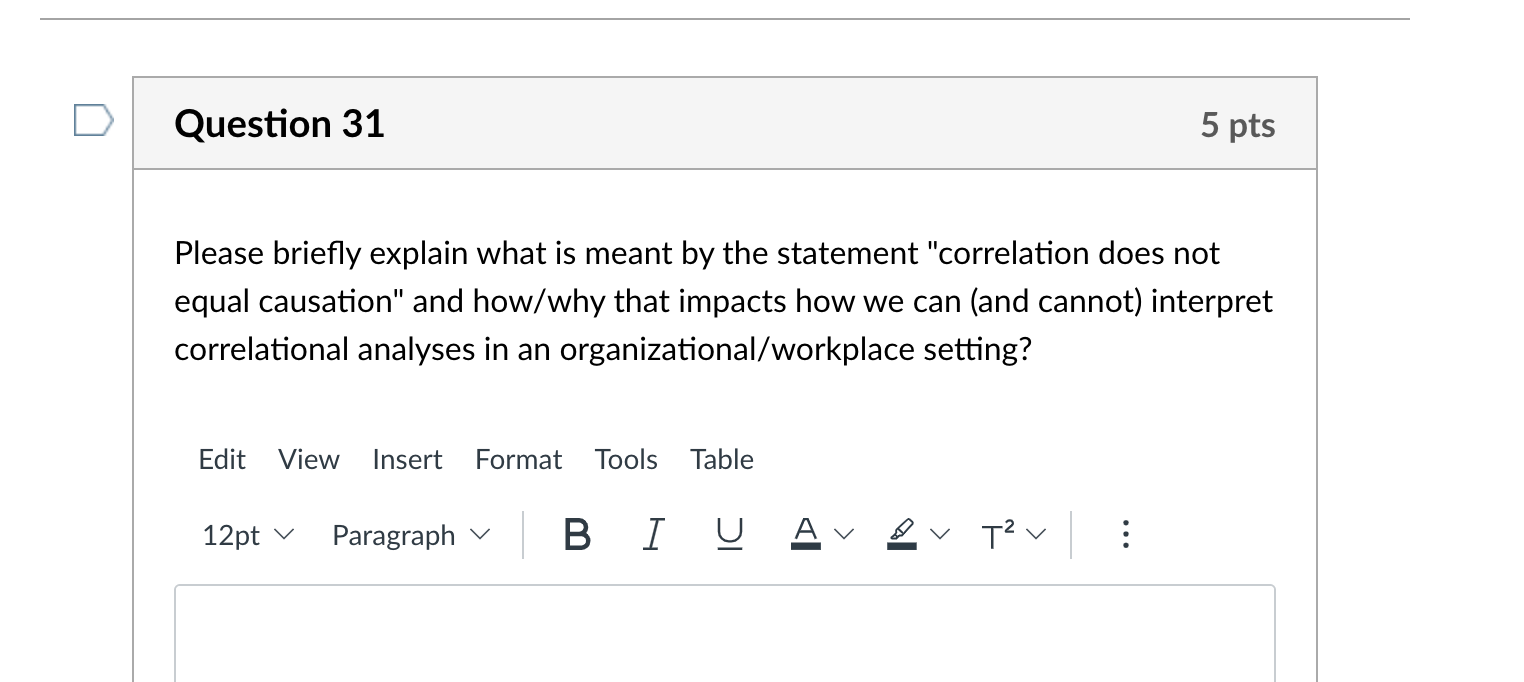 Question 31 5 pts Please briefly explain what is