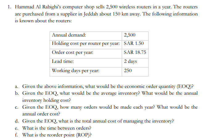 1. Hammad Al Rabighi's computer shop sells 2,500