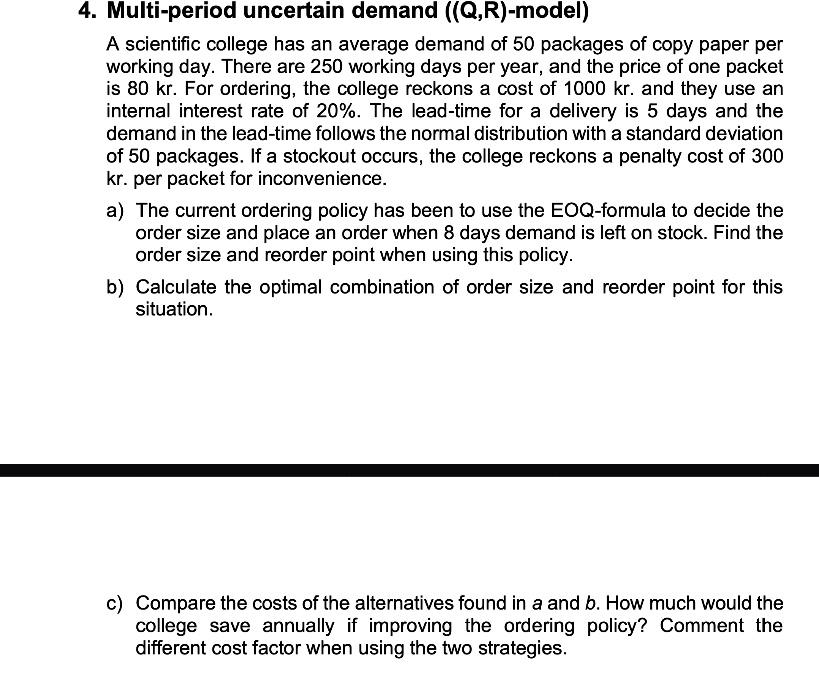 A scientific college has an average demand of 50