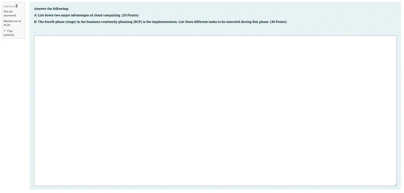 Question 2 Not yet answered Answer the following: