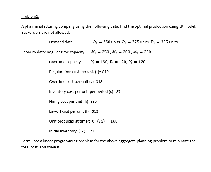 Problem1: Alpha manufacturing company using the