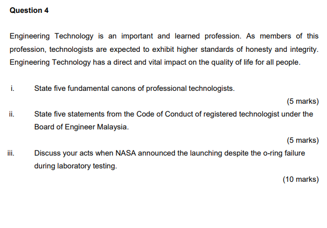 Question 4 Engineering Technology is an important