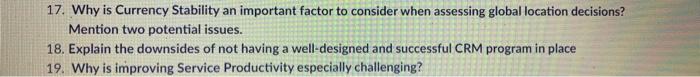 please answer for these questions 17. Why is