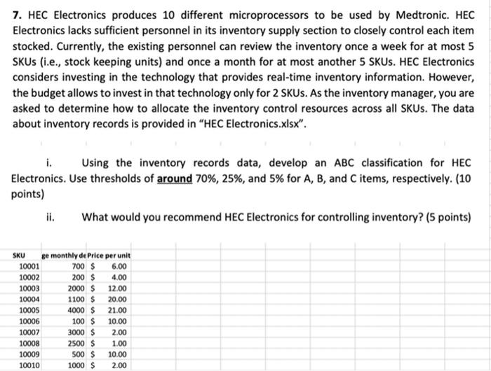 7. HEC Electronics produces 10 different