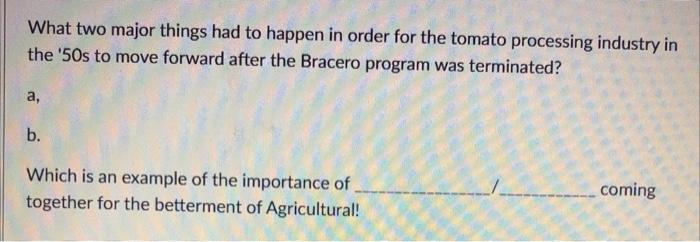 Having trouble with the bottom question. What two