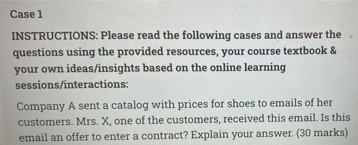 Case 1 INSTRUCTIONS: Please read the following