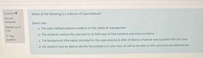 Question 2 A case analysis process includes all