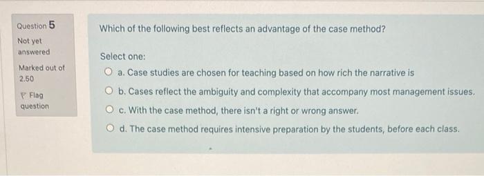 Question 2 A case analysis process includes all