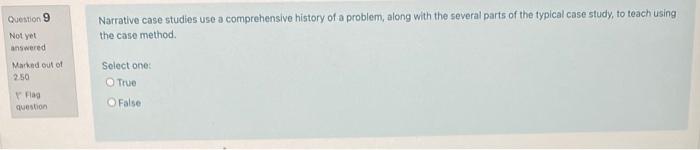 Question 2 A case analysis process includes all