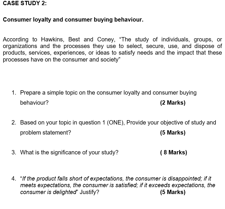 CASE STUDY 2: Consumer loyalty and consumer