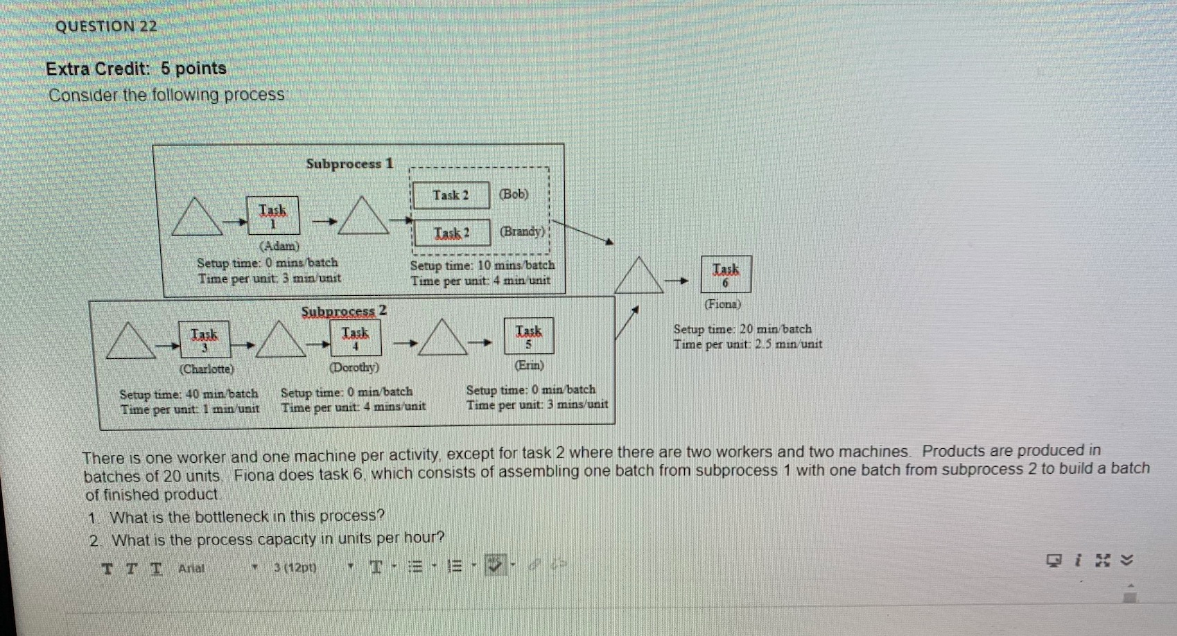 QUESTION 22 Extra Credit: 5 points Consider the