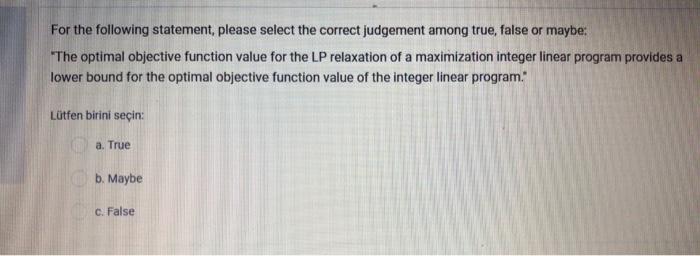 please quickly For the following statement,