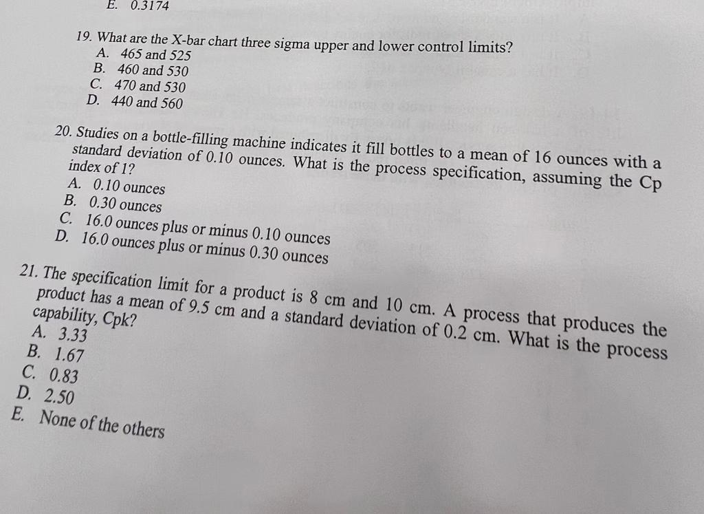 E. 0.3174 19. What are the X-bar chart three