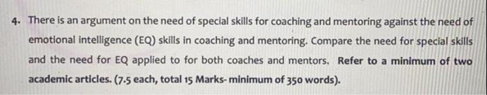 4. There is an argument on the need of special