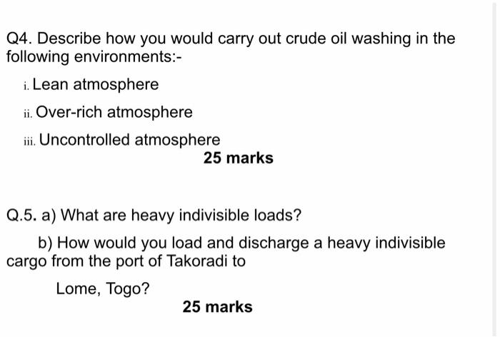 Q4. Describe how you would carry out crude oil