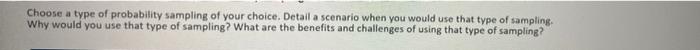 Choose a type of probability sampling of your