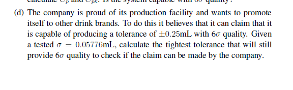 3. [25%] A soda drink bottling company is
