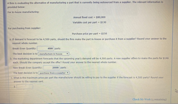 A firm is evaluating the alternative of