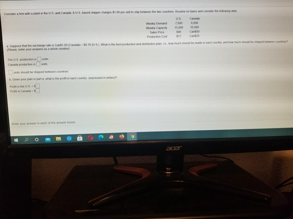 Consider a firm with a plant in the US and Canada