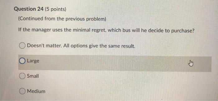 Question 23 (10 points) The operations manager