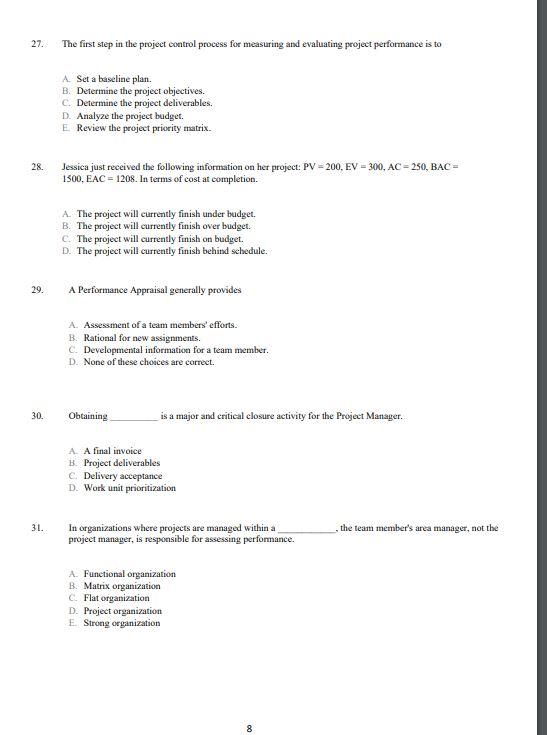 27. The first step in the project control process