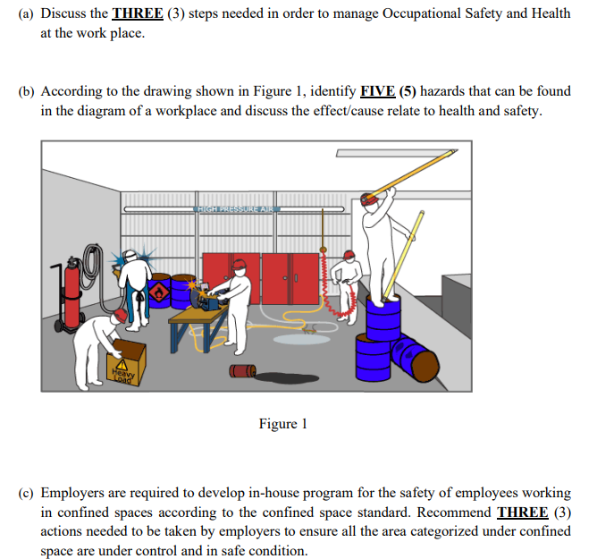 (a) Discuss the THREE (3) steps needed in order