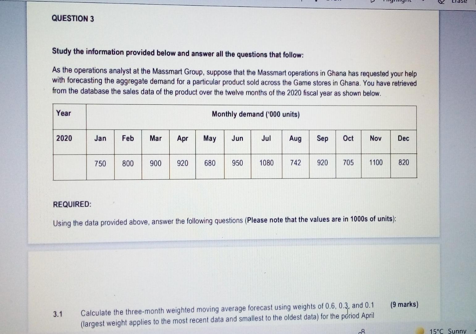 Tase QUESTION 3 Study the information provided
