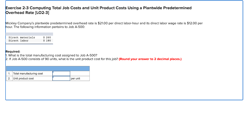 Exercise 2-3 Computing Total Job Costs and Unit