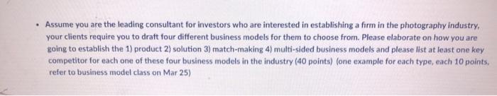 Assume you are the leading consultant for