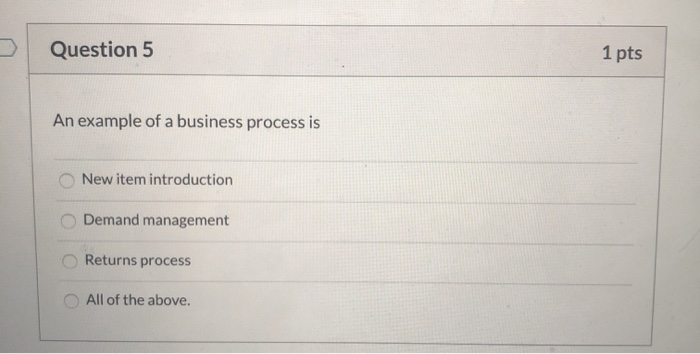 Question 3 1 pts Process Redesign is concerned