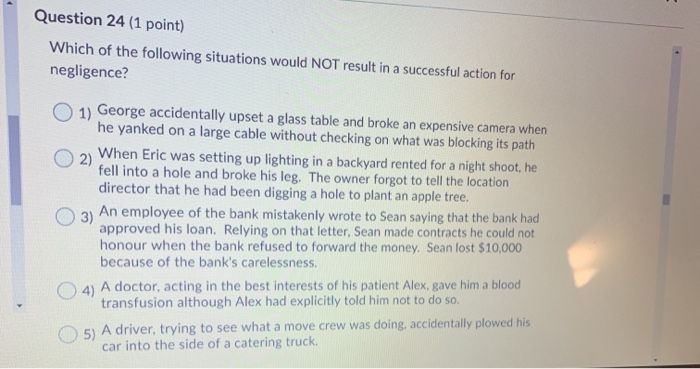 Question 24 (1 point) Which of the following