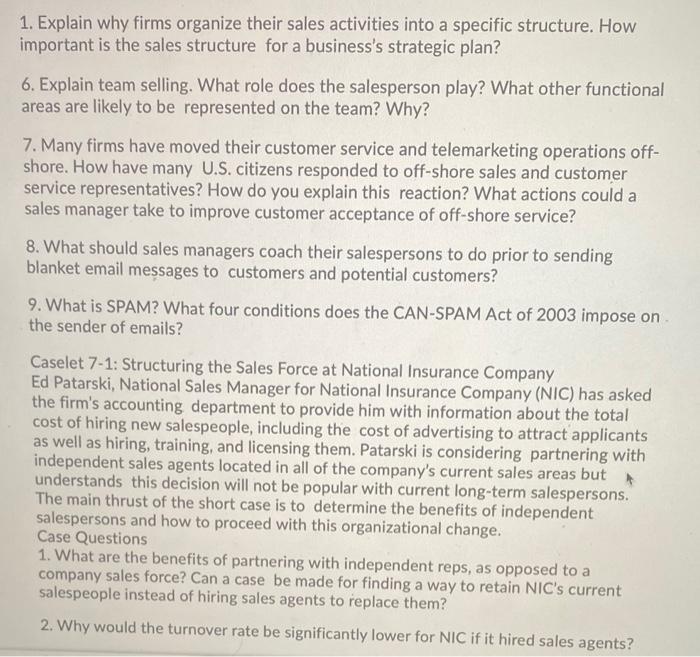 1. Explain why firms organize their sales