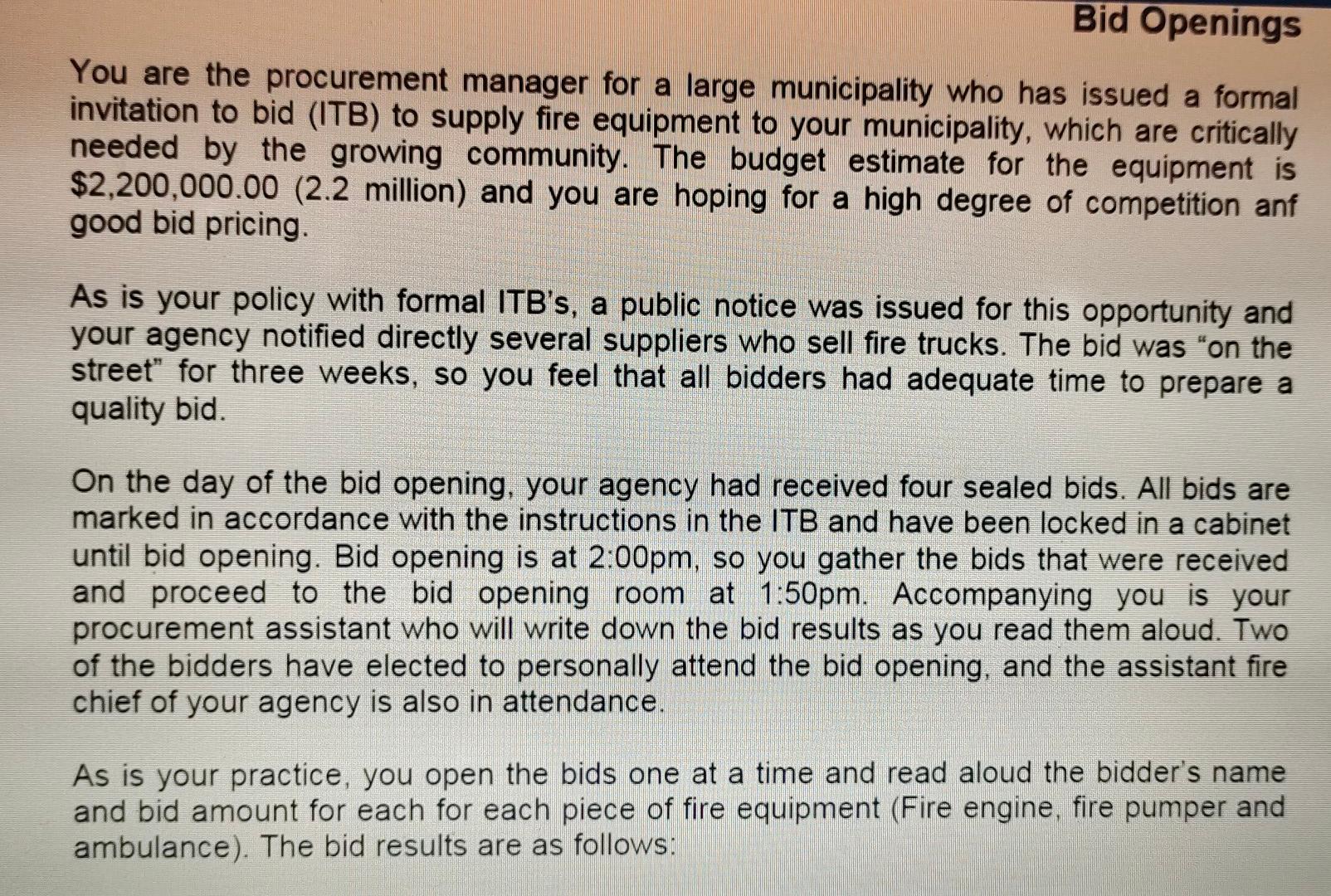 Bid Openings You are the procurement manager for